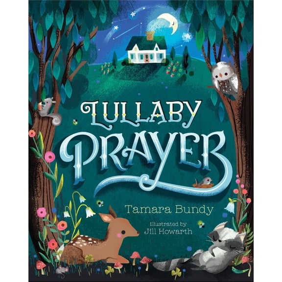 Pre-Owned Lullaby Prayer (Hardcover) 1400221471 9781400221479