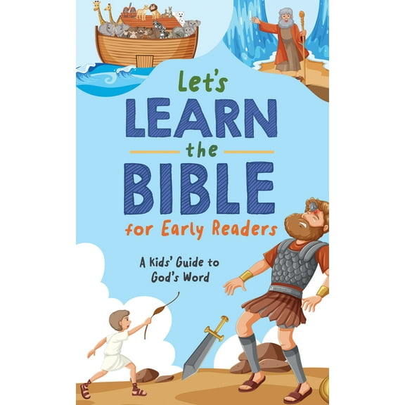 Let's Learn the Bible for Early Readers: A Kid's Guide to God's Word, (Paperback)