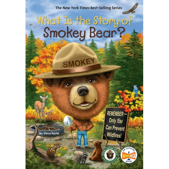 What Is the Story Of? What Is the Story of Smokey Bear?, (Hardcover)