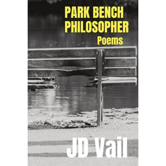 Park Bench Philosopher, (Paperback)
