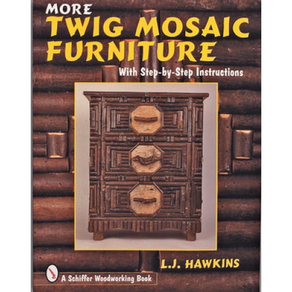 Hawkins, L: More Twig Mosaic Furniture