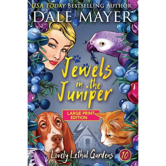 Lovely Lethal Gardens (Large Print, Soft Jewels in the Juniper, Book 10, (Paperback)