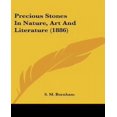thumbnail image 1 of Precious Stones In Nature, Art And Literature (1886), 1 of 1
