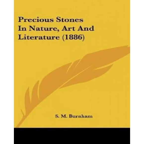 Precious Stones In Nature, Art And Literature (1886)