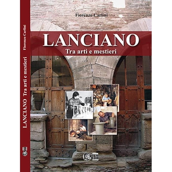 Fiorenzo Carlini Lanciano tra arti e mestieri (Paperback)