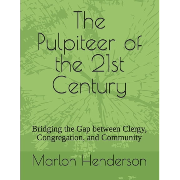 The Pulpiteer of the 21st Century, (Paperback)