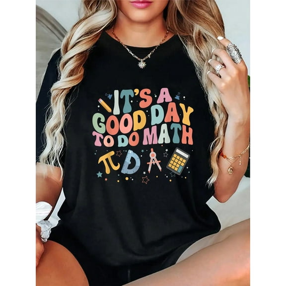 100% Cotton Math Teacher It's A Good Day To Do Math Mathematics T-Shirt