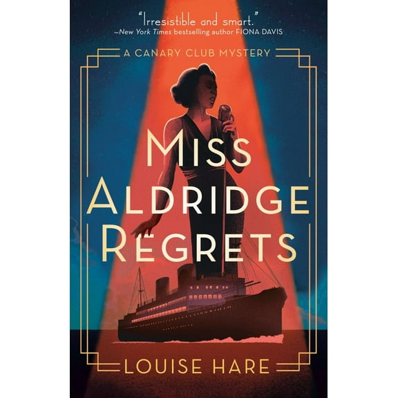 A Canary Club Mystery Miss Aldridge Regrets, (Paperback)