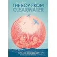 thumbnail image 1 of Pre-Owned The Boy from Clearwater: Book 1 (Hardcover) 1646142799 9781646142798, 1 of 1