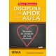 thumbnail image 1 of Libro Disciplina con Amor en el Aula Editorial Terracota 9786077134824, 1 of 2