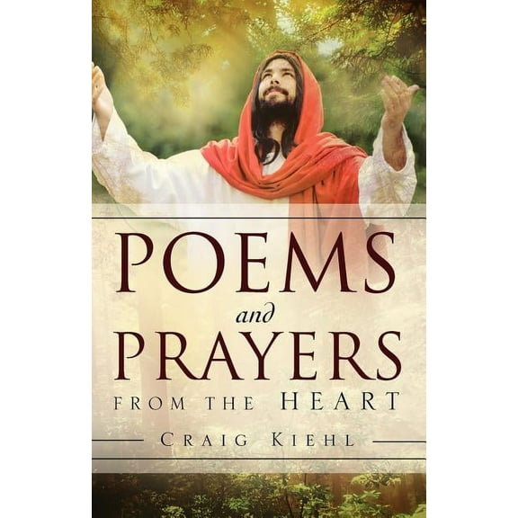 Poems and Prayers from the Heart, (Paperback)