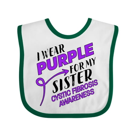 

Inktastic I Wear Purple for my Sister- Cystic Fibrosis Awareness Gift Baby Boy or Baby Girl Bib