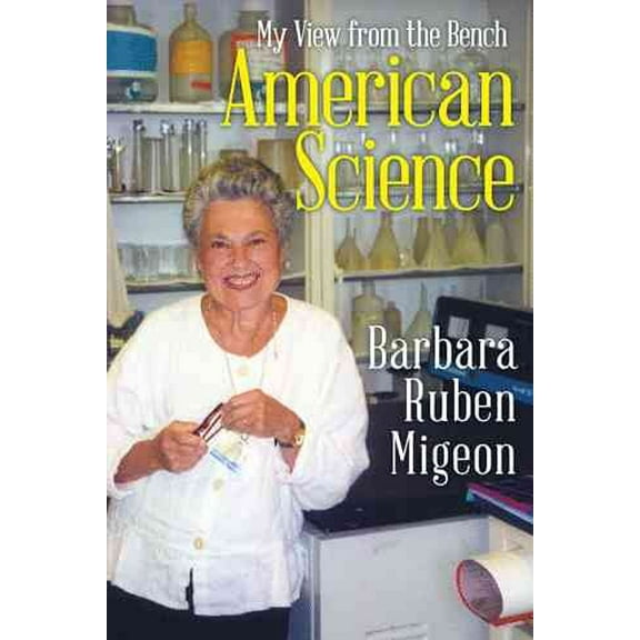 American Science : My View from the Bench