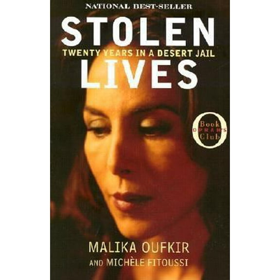 Pre-Owned Stolen Lives : Twenty Years in a Desert Jail (Oprah's Book Club (Paperback)) (Paperback) 0786886307 9780786886302