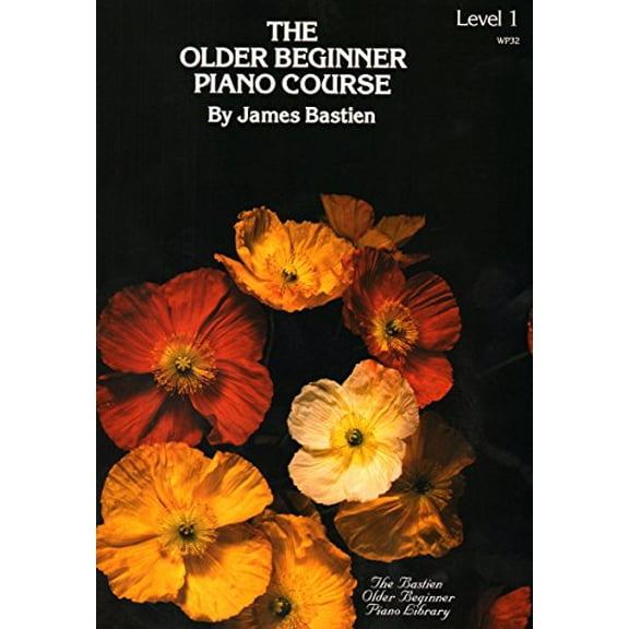 Pre-Owned WP32 - The Older Beginner Piano Course - Level 1 Bastien, 9780849750298, 0849750296, Paperback,