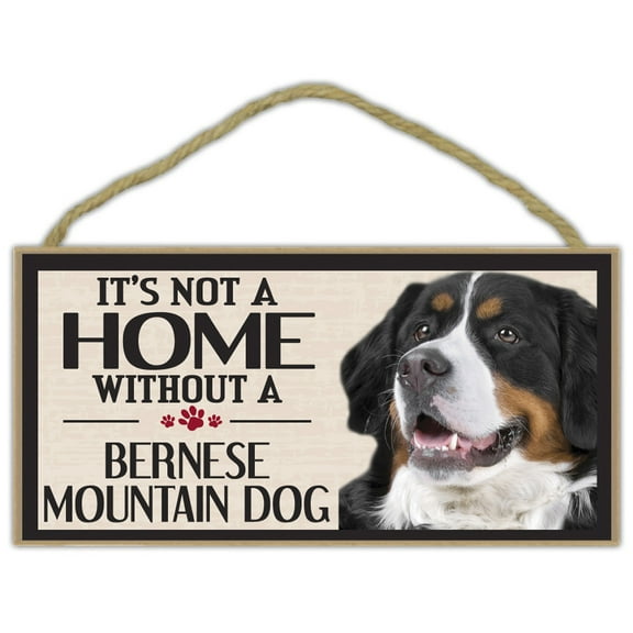 Wood Sign: It's Not A Home Without A BERNESE MOUNTAIN DOG (MT) | Dogs, Gifts