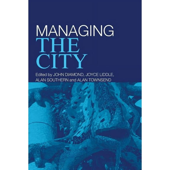 Managing the City, (Paperback)