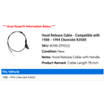 thumbnail image 2 of Hood Release Cable - Compatible with 1988 - 1994 Chevy K3500 1989 1990 1991 1992 1993, 2 of 2