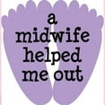 thumbnail image 2 of CafePress - A Midwife Helped Me Out Infant Bodysuit - Baby Light Bodysuit, Size Newborn - 24 Months, 2 of 4