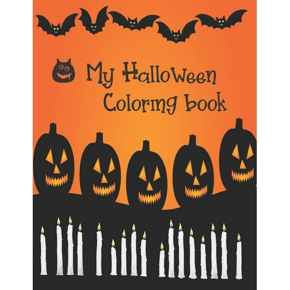 My Halloween Coloring Book: Cute Halloween Book for Kids, 3-5 yr olds (Paperback) by Halloween Activity Books