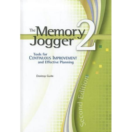 The Memory Jogger 2 : A Desktop Guide of Management and Planning Tools for Continuous Improvement and Effective (Best Disk Management Tool)