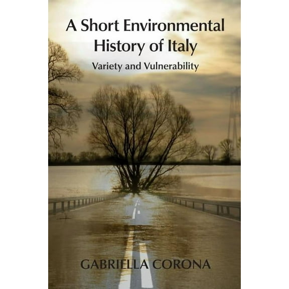 A Short Environmental History of Italy (Paperback)