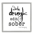 thumbnail image 4 of Stupell Industries Write Drunk Edit Sober Bold Hemingway Quote Graphic Art Gray Framed Art Print Wall Art, Design by J. Weiss, 4 of 5