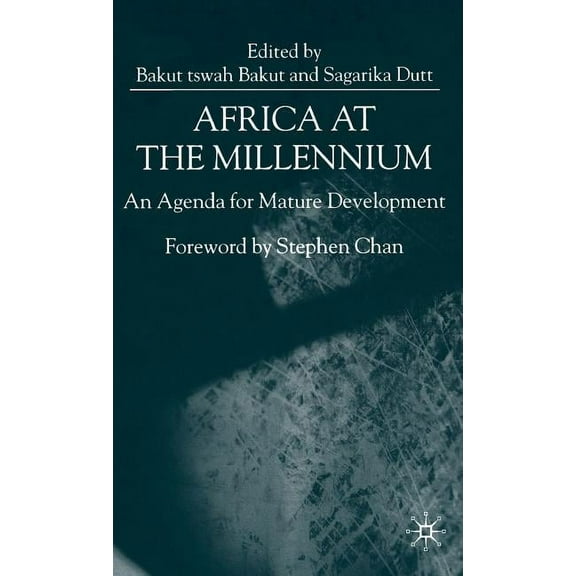 Africa at the Millennium: An Agenda for Mature Development, (Hardcover)