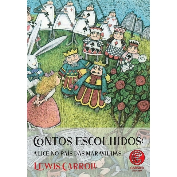 Contos Escolhidos - Alice No País Das Maravilhas, (Paperback)