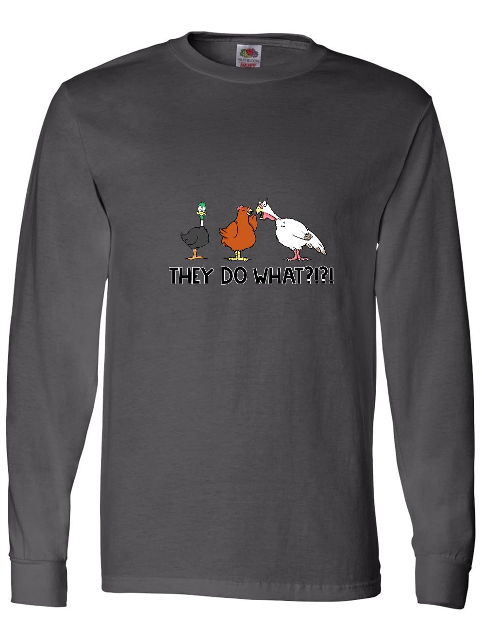 Inktastic Thanksgiving Turducken Rumors 'They Do What?!' Long Sleeve T