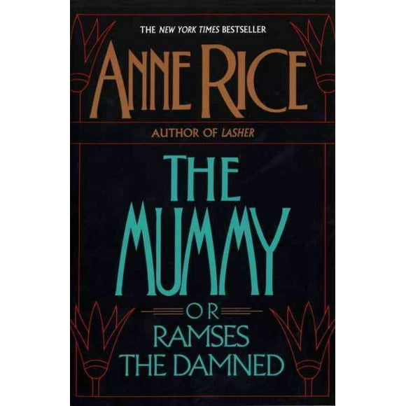 Mummy or Ramses the Damned, Anne Rice Paperback