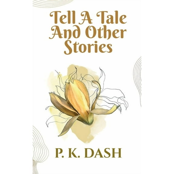 Tell A Tale AND OTHER STORIES, (Paperback)