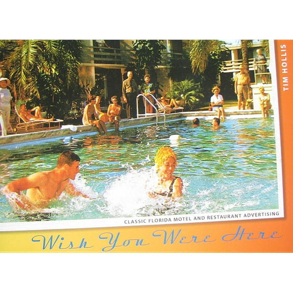 Wish You Were Here: Classic Florida Motel and Restaurant Advertising (Hardcover)