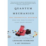 Theoretical Minimum Quantum Mechanics: The Theoretical Minimum, (Paperback)