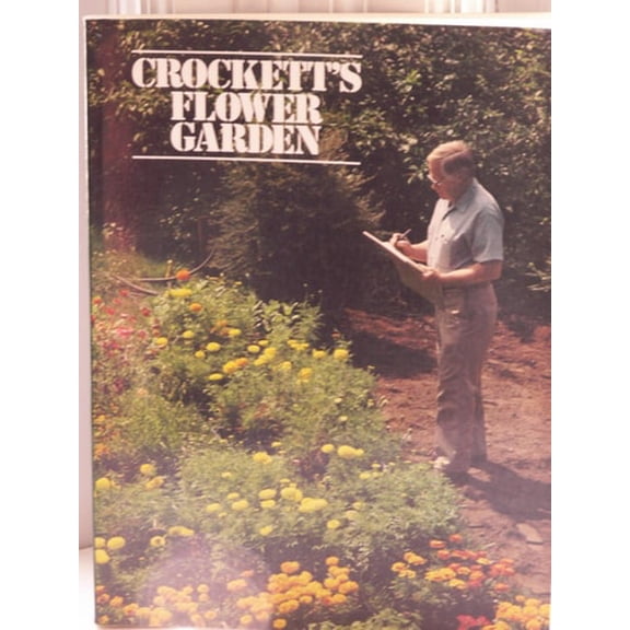 Pre-Owned Crockett's Flower Garden (Paperback) 0316161330 9780316161336