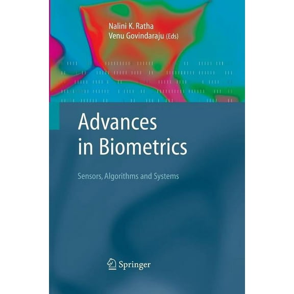 Advances in Biometrics: Sensors, Algorithms and Systems, (Paperback)