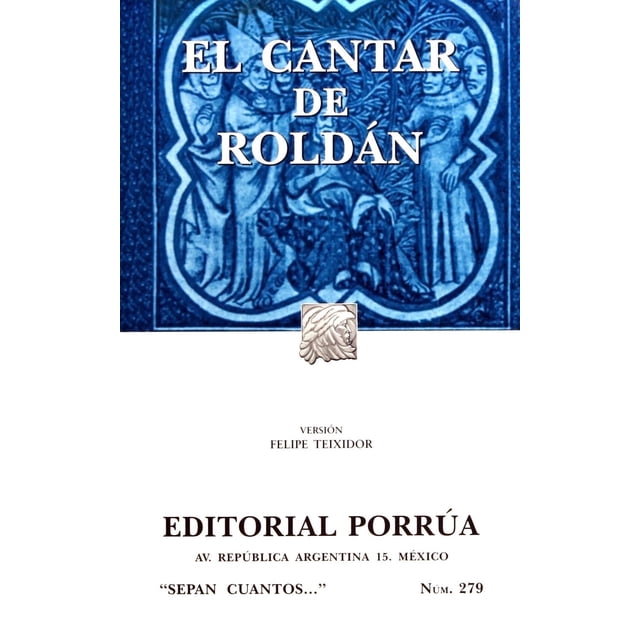 El cantar de Roldán Editorial Porrúa 9786070921612