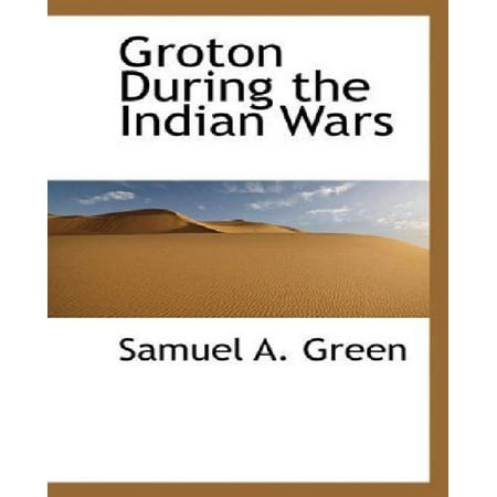 Groton During the Indian Wars