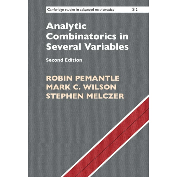 Cambridge Studies in Advanced Mathematic Analytic Combinatorics in Several Variables, Book 212, (Hardcover)