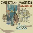 thumbnail image 1 of Christian McBride/Christian McBride Big Band The Good Feeling CD, 1 of 1