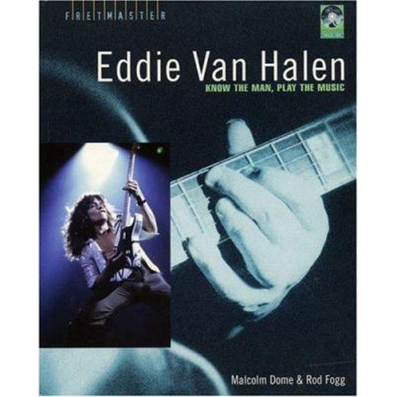 Pre-Owned Eddie Van Halen: Know The Man, Play The Music (Fretmaster) (Unknown) 0879308389 9780879308384
