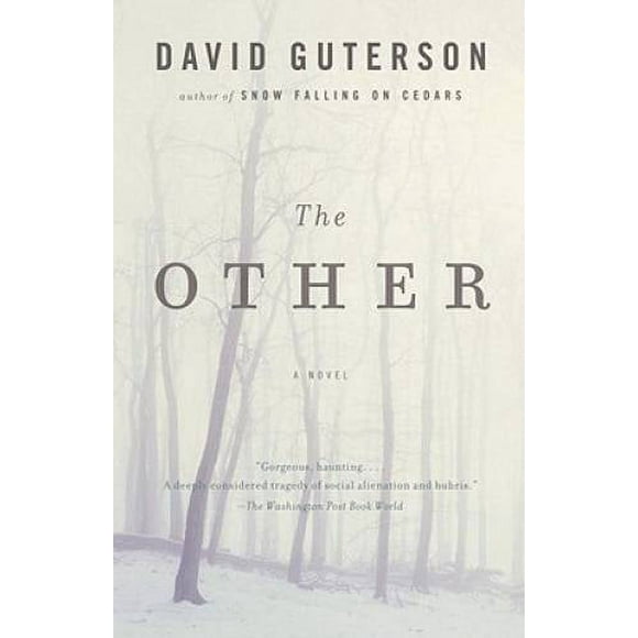Pre-Owned The Other (Paperback 9780307274816) by David Guterson