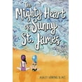 thumbnail image 3 of The Mighty Heart of Sunny St. James, (Paperback), 3 of 3