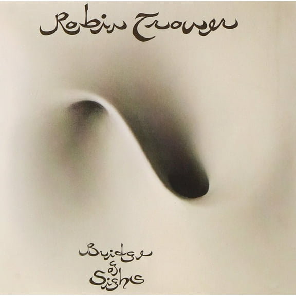 Robin Trower - Bridge Of Sighs - Music & Performance - CD