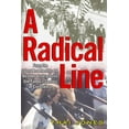 thumbnail image 1 of Pre-Owned A Radical Line: From the Labor Movement to the Weather Underground, One Family's Century of Conscience (Hardcover) 0743250273 9780743250276, 1 of 1