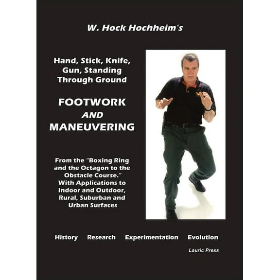 Footwork and Maneuevering, (Hardcover)