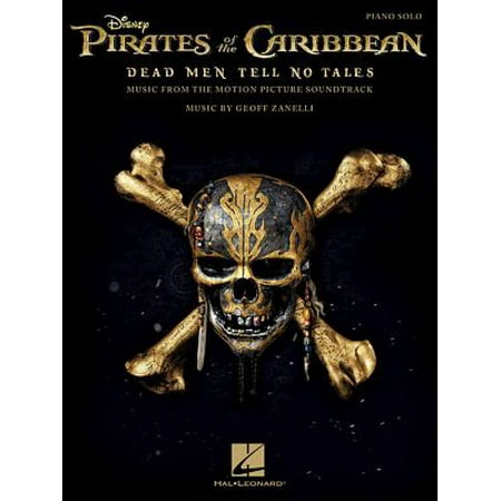 Pirates of the Caribbean - Dead Men Tell No Tales : Music from the Motion Picture Soundtrack
