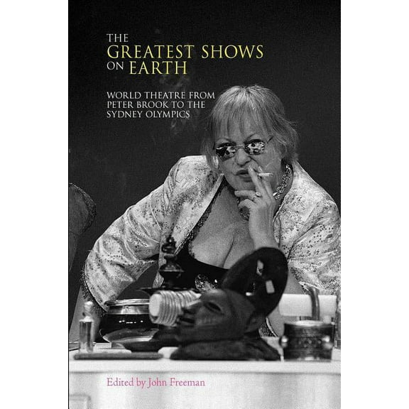 The Greatest Shows on Earth (Paperback)