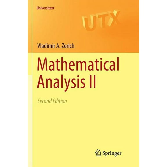 Universitext Mathematical Analysis II, (Paperback)