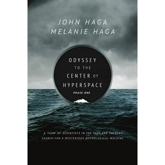 Odyssey to the Center of Hyperspace Book 1, (Paperback)
